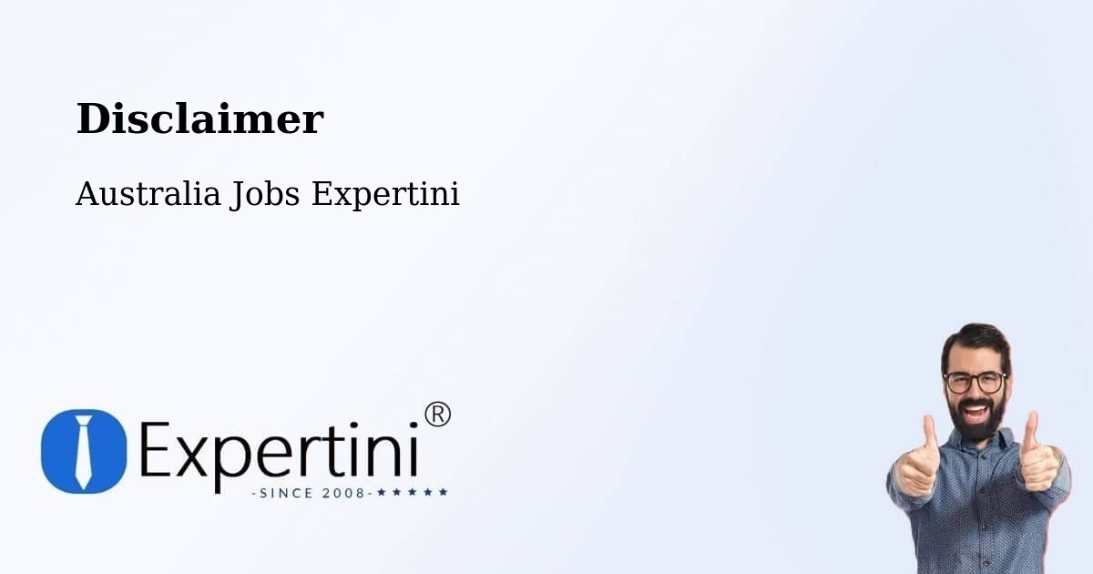 Disclaimer – Holbrook - Australia Jobs Expertini